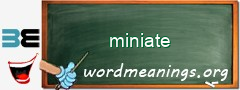 WordMeaning blackboard for miniate